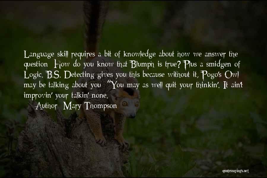 B'ful Quotes By Mary Thompson