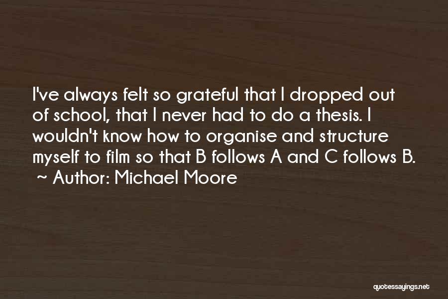 B'ful Quotes By Michael Moore