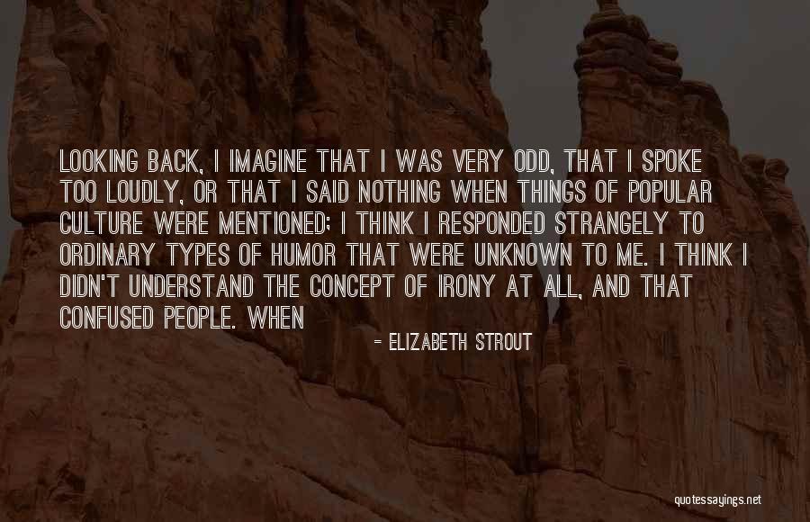 Bgaid Quotes By Elizabeth Strout Bgaid Quotes By Elizabeth Strout