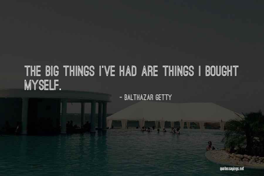 Bgc10 Quotes By Balthazar Getty Bgc10 Quotes By Balthazar Getty