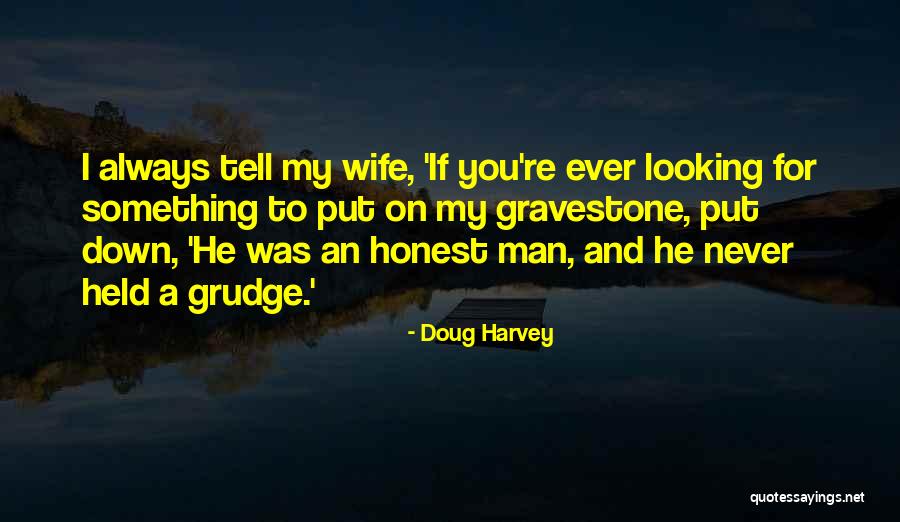 Bgirl Quotes By Doug Harvey Bgirl Quotes By Doug Harvey