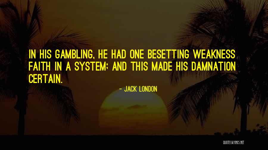 Bhabra Weather Quotes By Jack London Bhabra Weather Quotes By Jack London