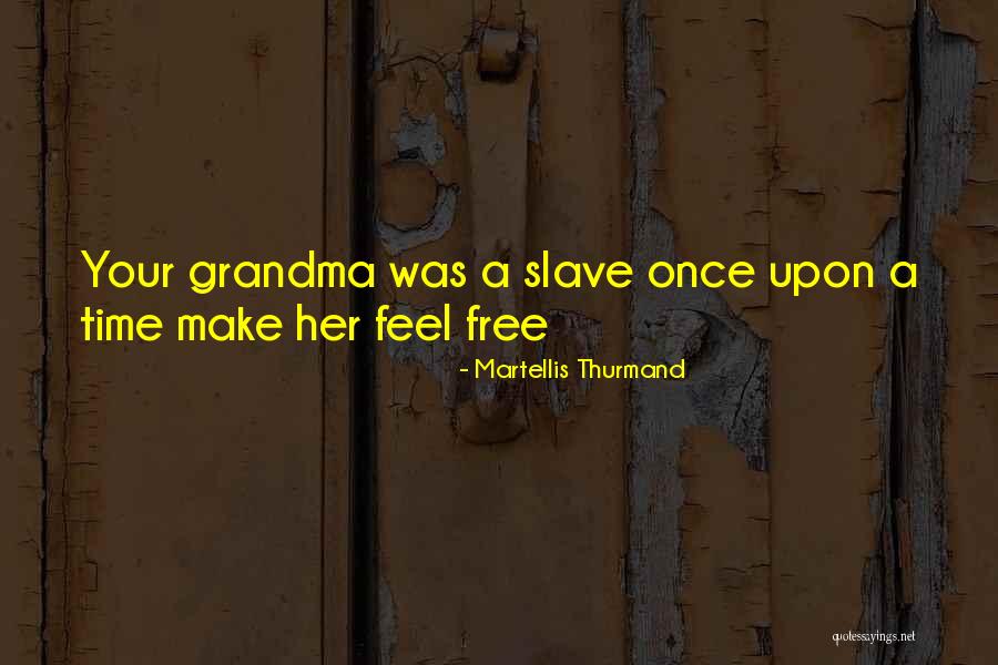 Bhadli India Quotes By Martellis Thurmand Bhadli India Quotes By Martellis Thurmand