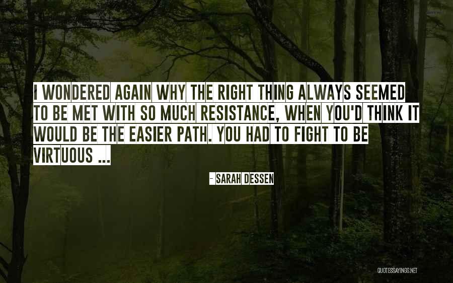 Bhaduri Mahasaya Quotes By Sarah Dessen Bhaduri Mahasaya Quotes By Sarah Dessen