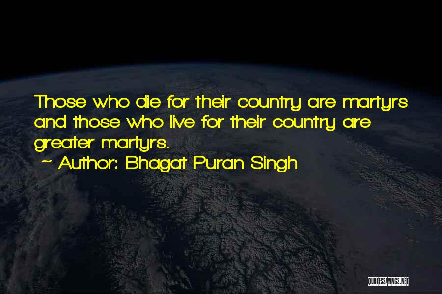 Bhagat Puran Singh Quotes 1221533