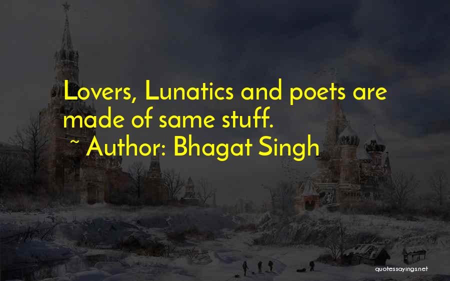 Bhagat Quotes By Bhagat Singh