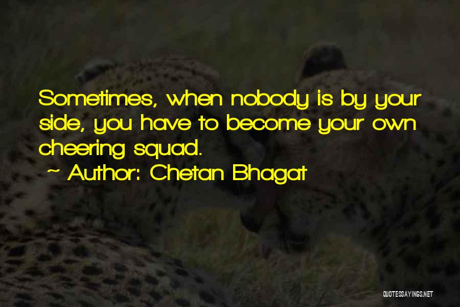 Bhagat Quotes By Chetan Bhagat