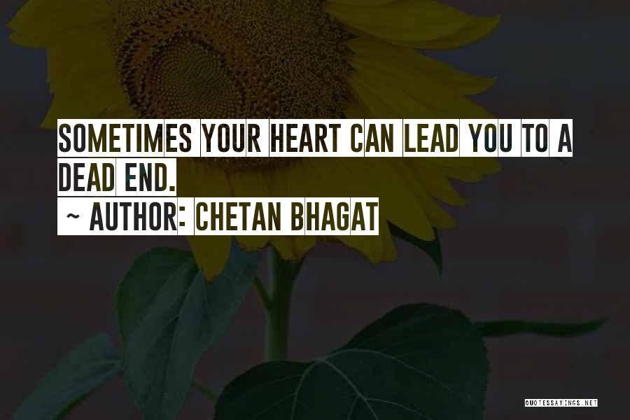 Bhagat Quotes By Chetan Bhagat