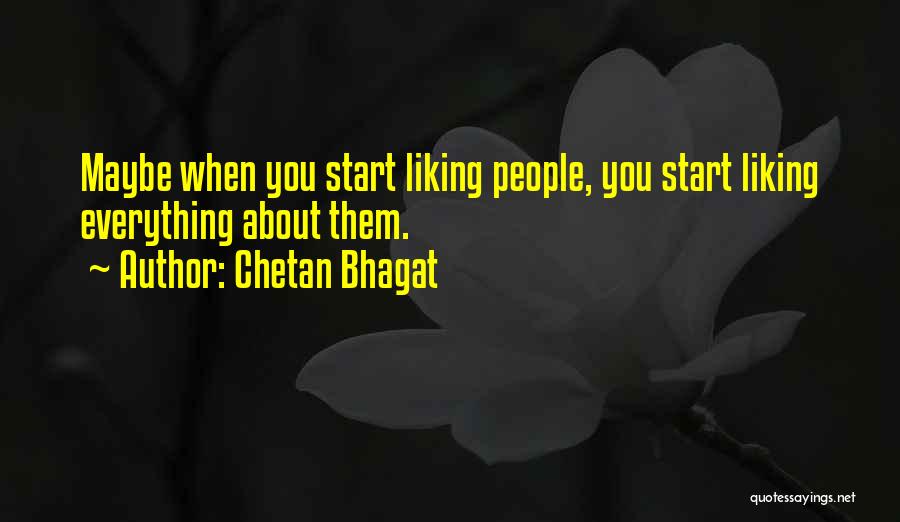 Bhagat Quotes By Chetan Bhagat