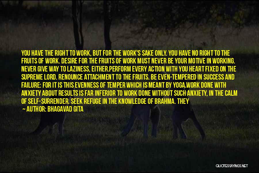 Bhagavad Quotes By Bhagavad Gita