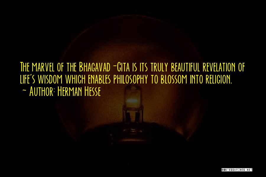 Bhagavad Quotes By Herman Hesse