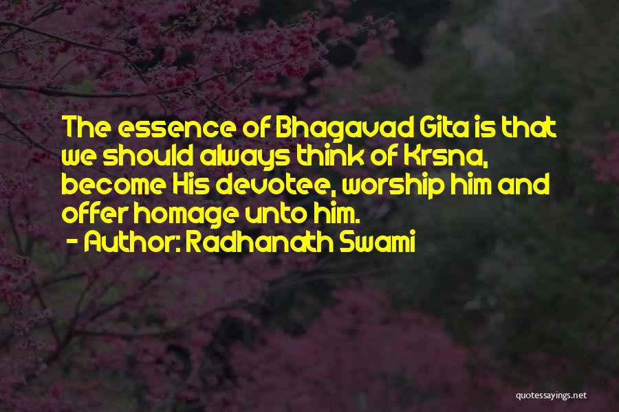 Bhagavad Quotes By Radhanath Swami