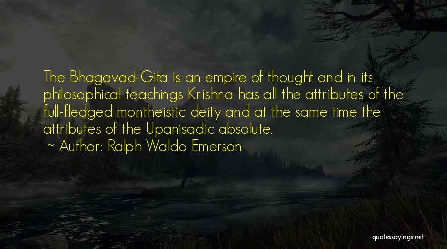 Bhagavad Quotes By Ralph Waldo Emerson