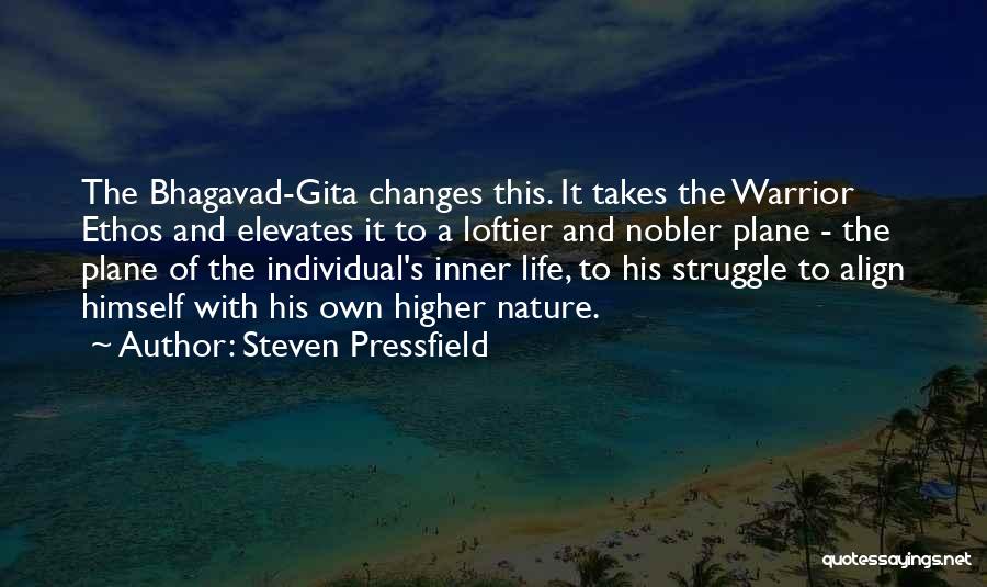 Bhagavad Quotes By Steven Pressfield