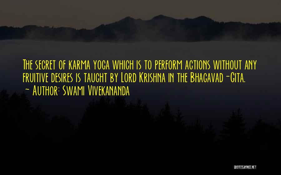 Bhagavad Quotes By Swami Vivekananda