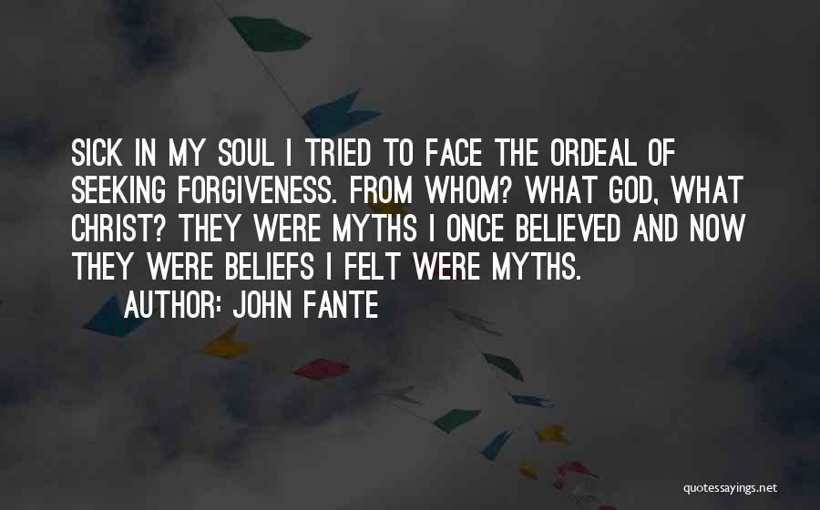 Bhagawan Domya Quotes By John Fante