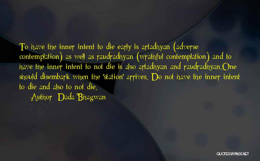 Bhagwan Quotes By Dada Bhagwan