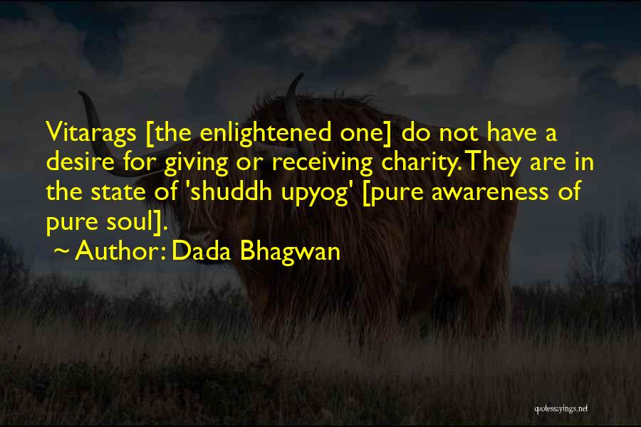 Bhagwan Quotes By Dada Bhagwan