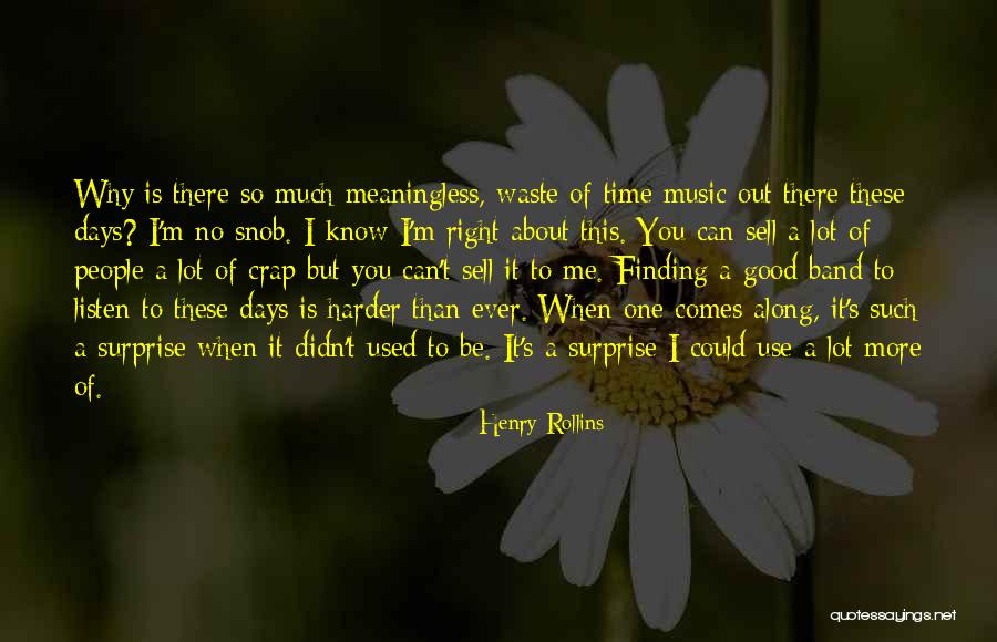 Bhagyada Quotes By Henry Rollins Bhagyada Quotes By Henry Rollins