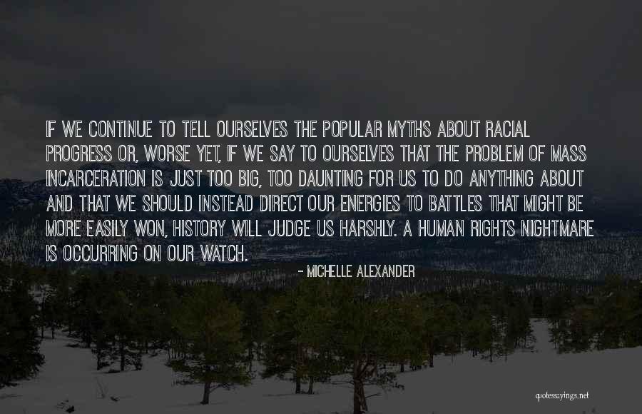 Bhagyashree Family Quotes By Michelle Alexander Bhagyashree Family Quotes By Michelle Alexander