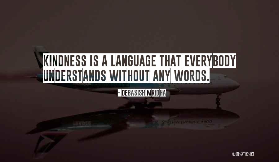 Bhaisaab Quotes By Debasish Mridha