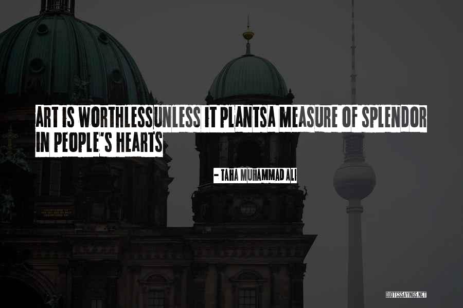 Bhaisaab Quotes By Taha Muhammad Ali