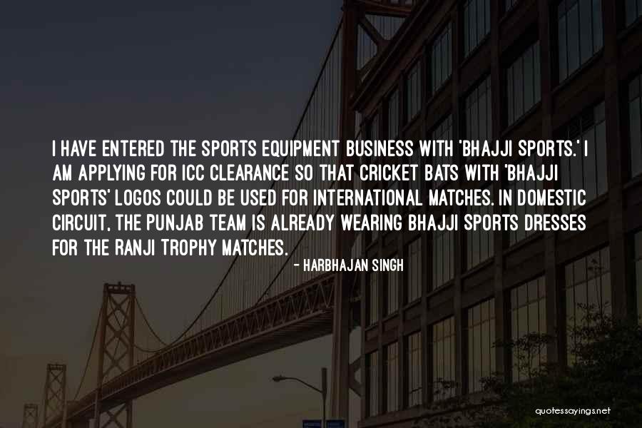 Bhajji Sports Quotes By Harbhajan Singh Bhajji Sports Quotes By Harbhajan Singh