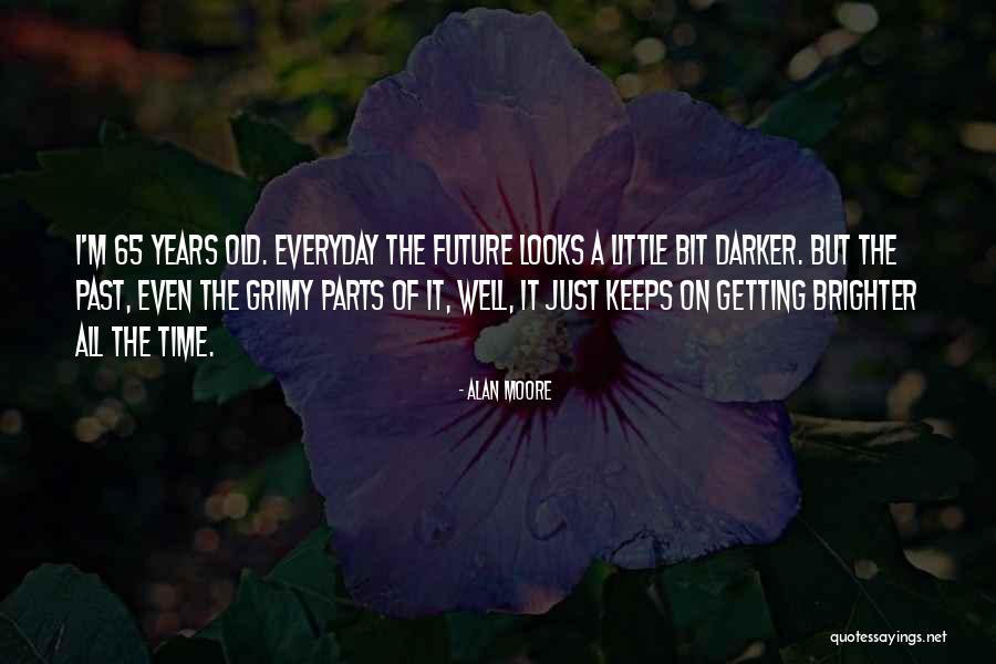 Bhakthi Tv Quotes By Alan Moore Bhakthi Tv Quotes By Alan Moore