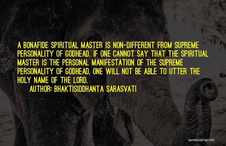 Bhaktisiddhanta Sarasvati Quotes 1031581