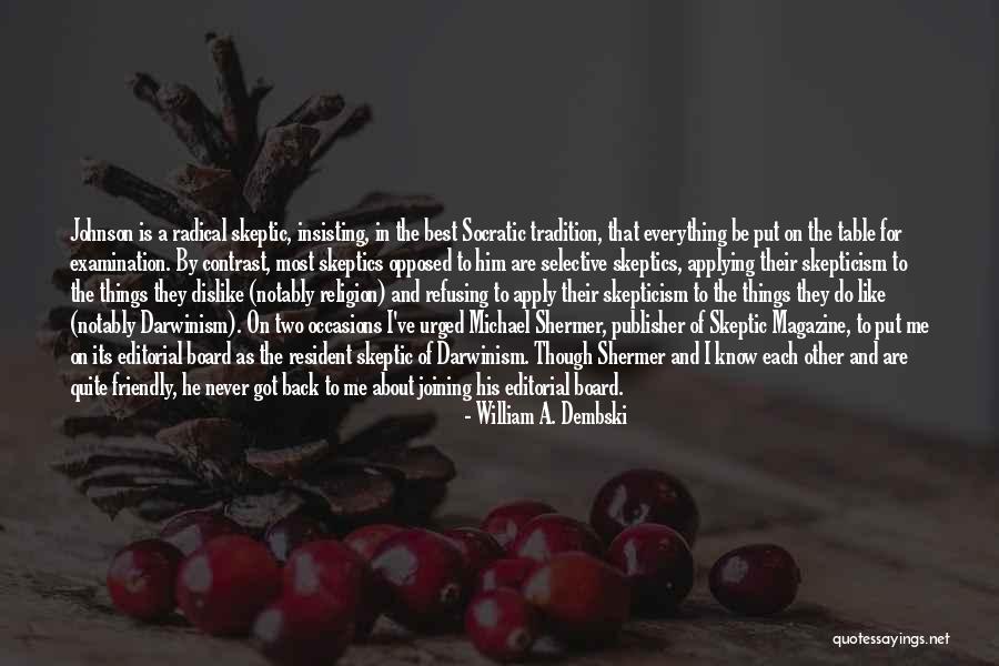 Bhangu Natural Farming Quotes By William A. Dembski Bhangu Natural Farming Quotes By William A. Dembski