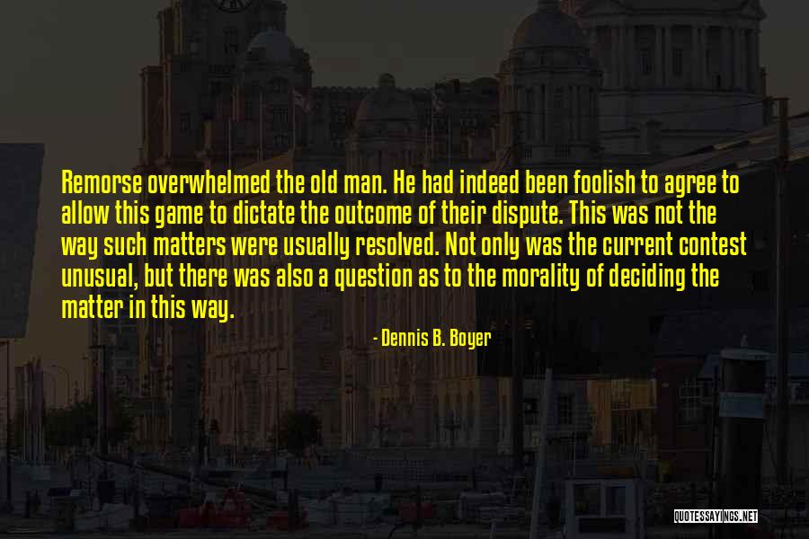 Bhanot Enterprises Quotes By Dennis B. Boyer Bhanot Enterprises Quotes By Dennis B. Boyer