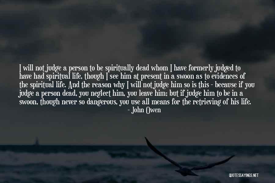 Bhanumathi Narasimhan Quotes By John Owen Bhanumathi Narasimhan Quotes By John Owen