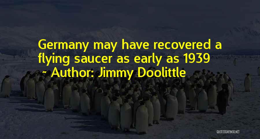 Bhanwar Borana Quotes By Jimmy Doolittle