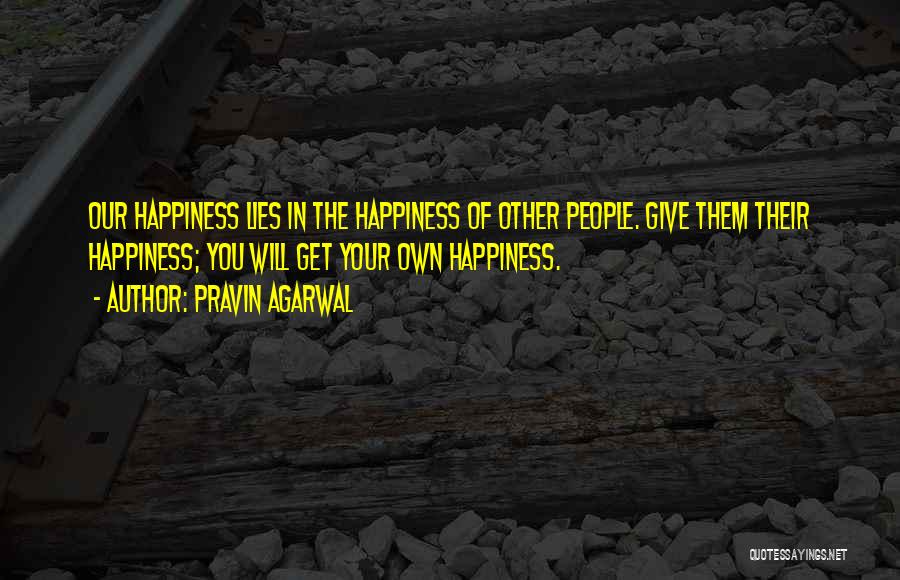 Bharam Quotes By Pravin Agarwal