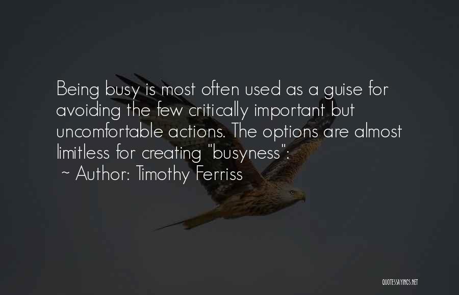 Bharam Quotes By Timothy Ferriss