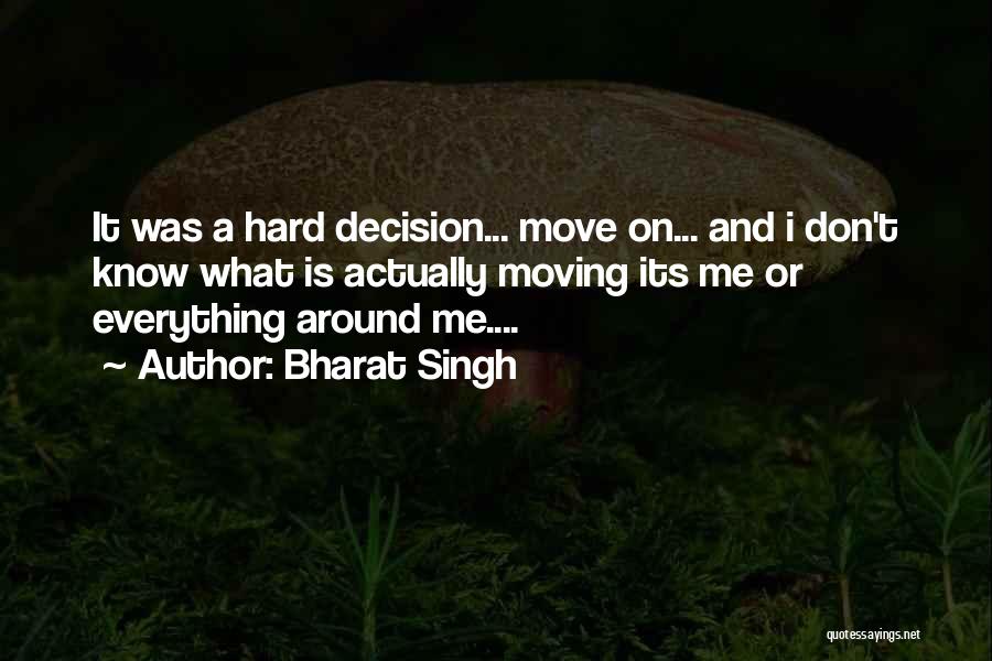 Bharat Singh Quotes 1320630