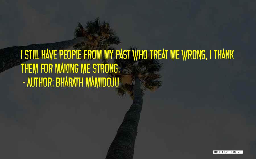 Bharath Mamidoju Quotes 1235336