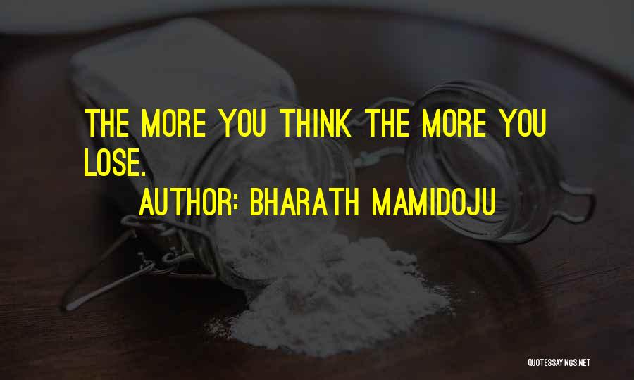 Bharath Mamidoju Quotes 316714