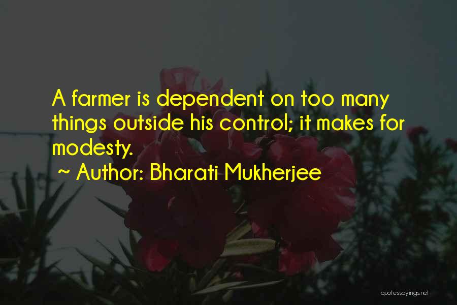 Bharati Mukherjee Quotes 721814