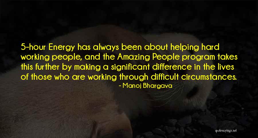 Bhargava Quotes By Manoj Bhargava Bhargava Quotes By Manoj Bhargava