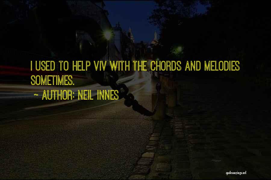 Bhari Song Quotes By Neil Innes