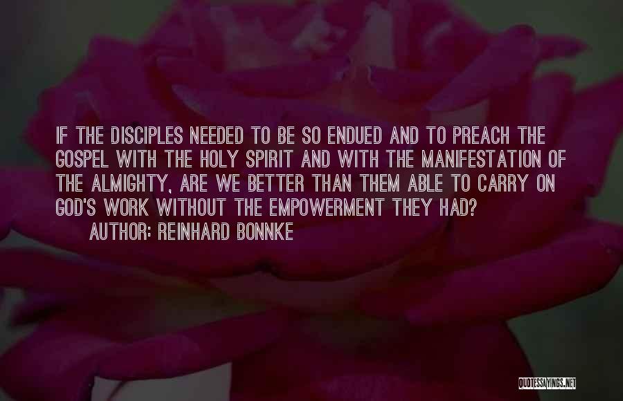 Bhari Song Quotes By Reinhard Bonnke