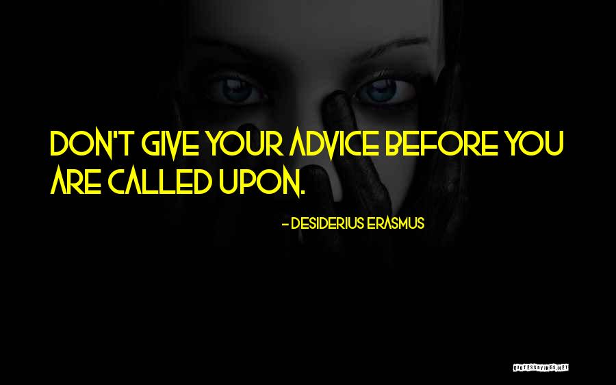 Bharosa Nahi Kiya Quotes By Desiderius Erasmus Bharosa Nahi Kiya Quotes By Desiderius Erasmus