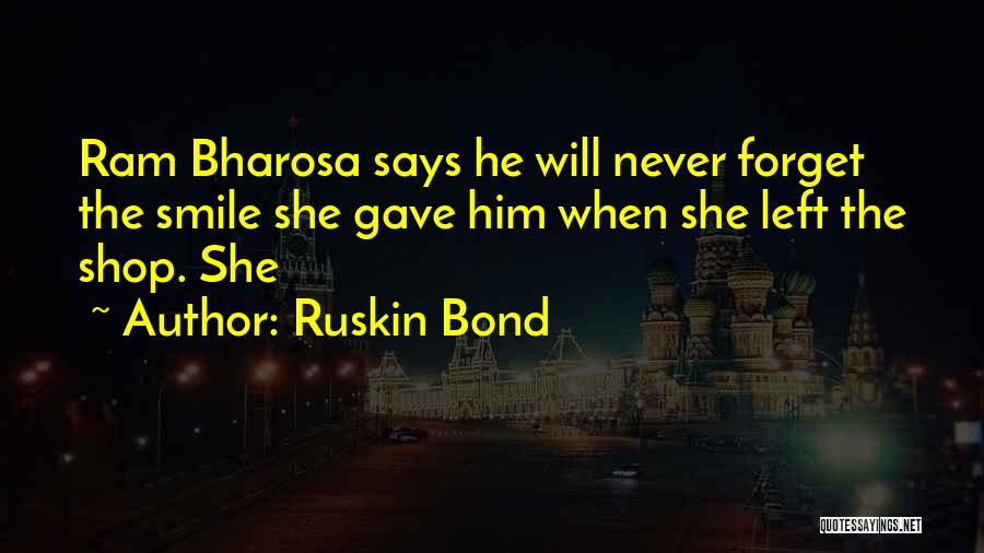 Bharosa Quotes By Ruskin Bond