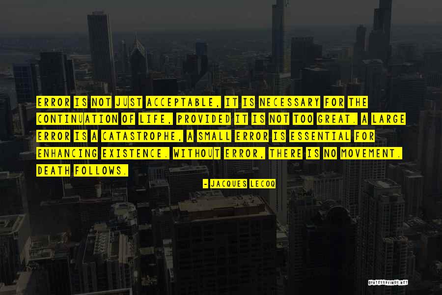 Bharta Quotes By Jacques Lecoq Bharta Quotes By Jacques Lecoq