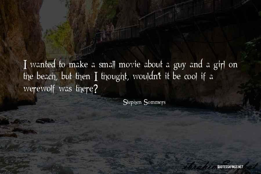 Bhast Quotes By Stephen Sommers Bhast Quotes By Stephen Sommers