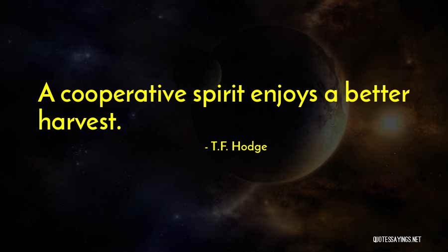 Bhastrika Quotes By T.F. Hodge