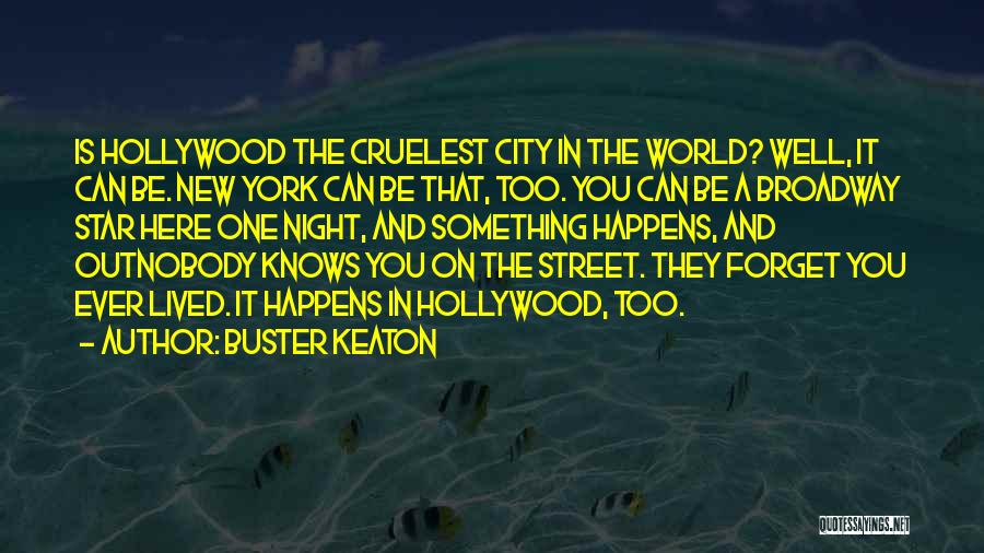 Bhatia Hospital Quotes By Buster Keaton