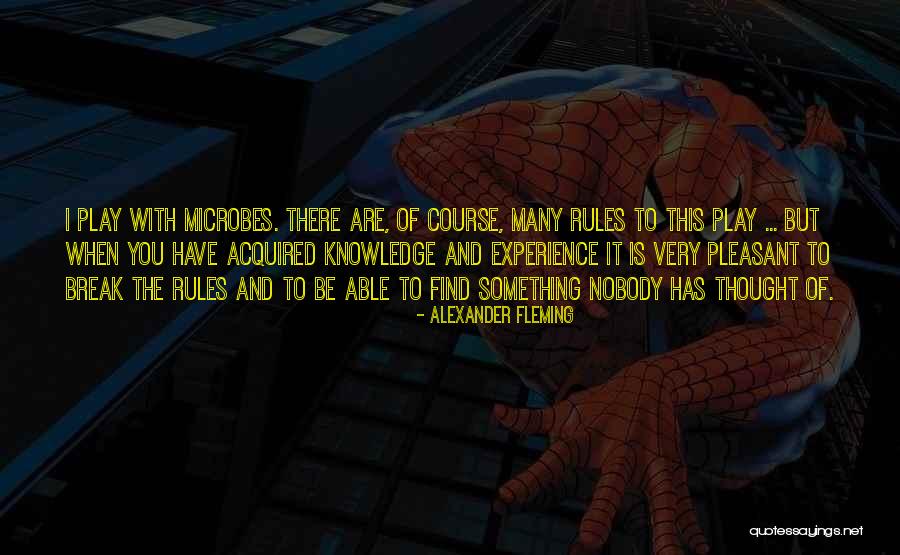 Bhatnagar Law Quotes By Alexander Fleming Bhatnagar Law Quotes By Alexander Fleming
