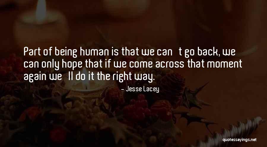 Bhatnagar Quotes By Jesse Lacey Bhatnagar Quotes By Jesse Lacey